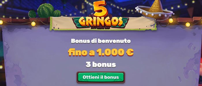 bonus benvenuto 5 gringos casino